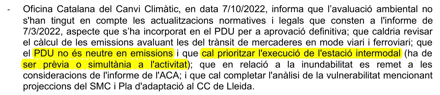 Acord de la Comissió de Territori de Catalunya: l'Oficina Catalana del Canvi Climàtic informa que el PDU no és neutre en emissions i que cal prioritzar l'execució de l'estació intermodal, que ha de ser prèvia o simultània a l'activitat